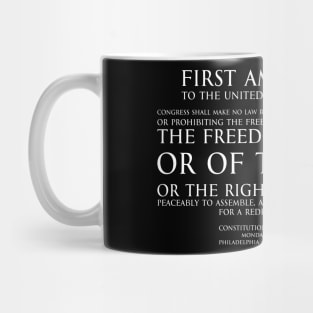 1st Amendment (First Amendment to the United States Constitution) Text - white Mug